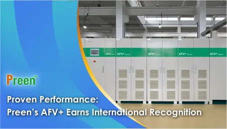 Proven Performance, Trusted Worldwide: Preen Power’s AFV+ Earns International Recognition