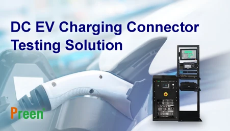 DC EV Charging Connector Testing Solution