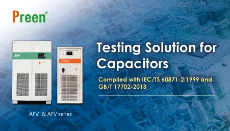 Testing Solution for Capacitors